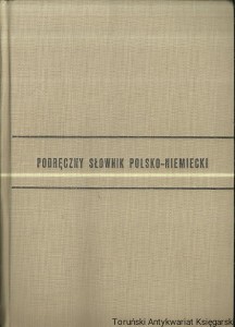 Podręczny słownik polsko-niemiecki / Andrzej Bzdęga, Jan Chodera, Stefan Kubica 