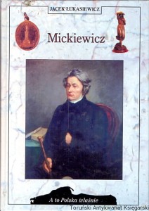 Mickiewicz / Jacek Łukasiewicz 