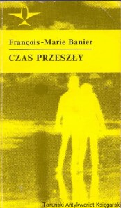Czas przeszły / Francois-Marie Banier 