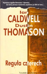 Reguła czterech / Ian Caldwell, Dustin Thomason