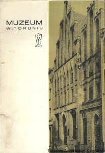 Muzeum w Toruniu : Rocznik Muzeum w Toruniu Tom VII / Praca zbiorowa 