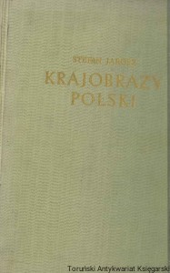 Krajobrazy Polski i ich pierwotne fragmenty / Stefan Jarosz 