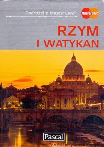 Rzym i Watykan : Przewodnik ilustrowany / Marcin Szyma 