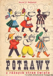 Potrawy z różnych stron świata / Maciej E. Halbański (1975) (Wydanie II, rozklejona w wzdłuż grzbietu)