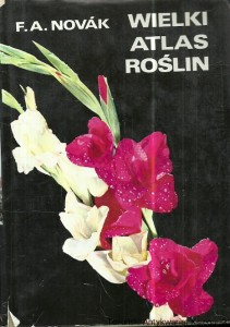 Wielki Atlas Roślin / F. A. Novak