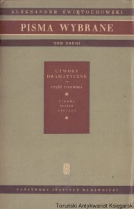 Utwory dramatyczne część pierwsza : Piękna, Błazen, Aspazja : Pisma Wybrane / Aleksander Świętochowski 