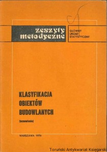 Klasyfikacja obiektów budowlanych : Zeszyty metodyczne nr 15 / Praca zbiorowa  