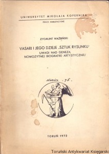 Vasari i jego dzieje „Sztuk Rysunku” : Uwagi nad genezą nowożytnej biografki artystycznej / Zygmunt Waźbiński 