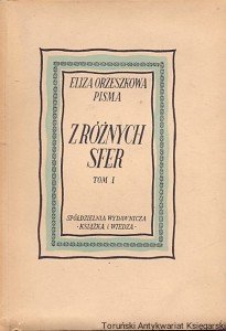 Z różnych sfer Tom I : Pisma zebrane Tom XVI / Eliza Orzeszkowa 