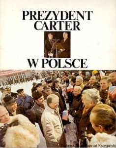 Prezydent Carter w Polsce / Praca zbiorowa 