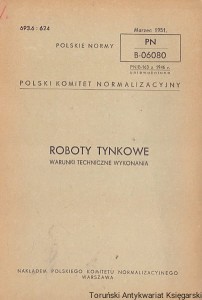 Roboty tynkowe : Warunki techniczne wykonania : Polskie normy PN B-06080 / Brak autora 