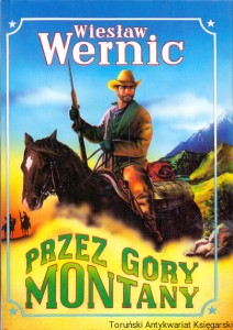 Przez góry Montany / Wiesław Wernic