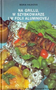 Na grillu, w szybkowarze w folii aluminiowej / Maria Hajkova 