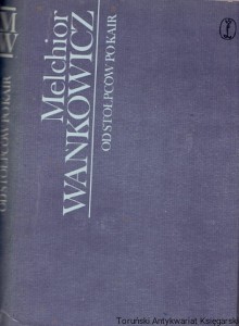 Od Stołpców po Kair : Dzieła wybrane / Melchior Wańkowicz 