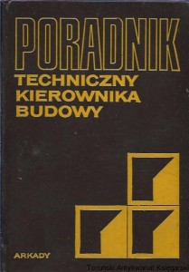 Poradnik techniczny kierownika budowy / Praca zbiorowa 