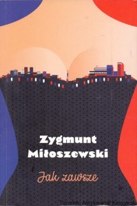 Jak zawsze / Zygmunt Miłoszewski 