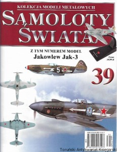 Samoloty Świata 39 : Kolekcja modeli metalowch / Praca zbiorowa 