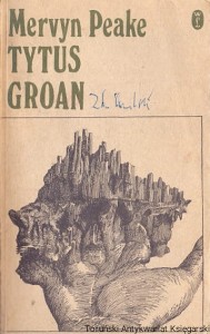 Tytus Groan / Mervyn Peake 