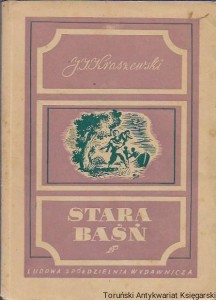 Stara baśń : Powieść z IX wieku / Józef Ignacy Kraszewski 