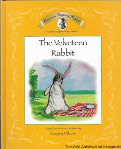 The Velveteen Rabbit : Classics for Beginning Readers : Reader's Digest Young Families / Margery Williams, Sarah Albee