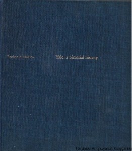 Yale: a pictorial history / Reuben A. Holden 