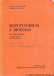 Repetytorium z biologii dla kandydatów na studia zaoczne akademii rolniczych / Ludmiła Hausbrandt, Jadwiga Mazurowa 