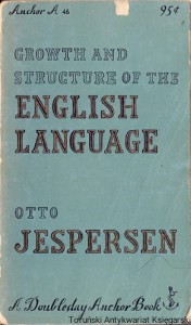 Growth and Structure of the English Language / Otto Jesperson