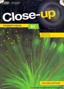 Close-up Student’s Book B2 / Angela Healen, Katrina Gormley, Karen Ludlow 