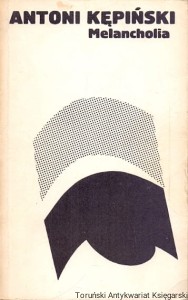 Melancholia / Antoni Kępiński 