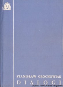 Dialogi / Stanisław Grochowiak 