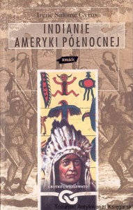 Indianie Ameryki Północnej / Irene Salome Cyrus 