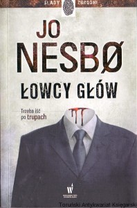 Łowcy głów : Ślady zbrodnie / Jo Nesbo
