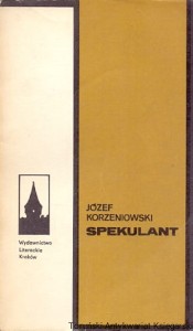 Spekulant / Józef Korzeniowski 