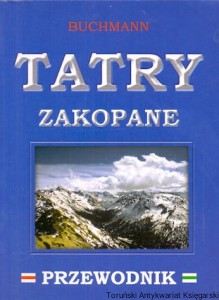 Tatry Zakopane : Przewodnik po Tatrach Polskich / Sylwia Sądowska, Piotr Sądowski 