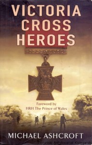 Victoria Cross Heroes / Michael Ashcroft