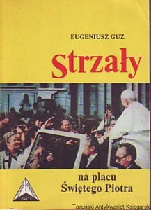 Strzały na Placu Świętego Piotra / Eugeniusz Guz