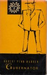 Gubernator tom I (All the king's men) / Robert Penn Warren