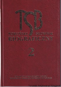 Toruński Słownik Biograficzny Tom 2 / pod redakcją Krzysztofa Mikulskiego