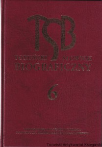 Toruński Słownik Biograficzny Tom 6 / pod redakcją Krzysztofa Mikulskiego