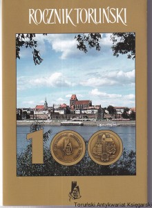 Rocznik Toruński 50 Zaczęło się od Kopernika... Wspomnienia z pracy w Towarzystwie Miłośników Torunia / Cecylia Iwaniszewska, Mieszkańcy Torunia w latach 1944-1970 w świetle spisów powszechnych / Witold Rakowski