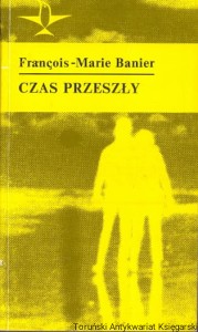 Czas przeszły : Koliber / Francois-Marie Banier 