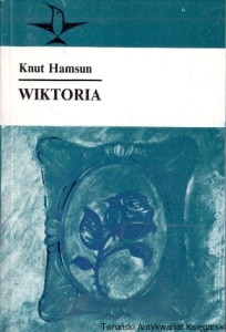 Wiktoria : Historia pewnej miłości : Koliber / Knut Hamsun 