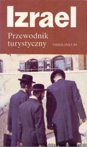 Izrael : Przewodnik turystyczny / Praca zbiorowa 