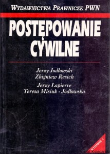 Postępowanie cywilne / Jerzy Jodkowski, Zbigniew Resich, Jerzy Lapierre, Teresa Misiuk-Jodłowska 