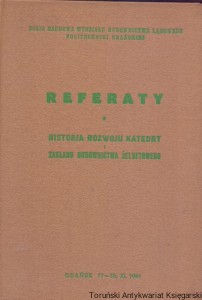 Referaty : Historia rozwoju katedry i zakładu budownictwa żelbetowego / Praca zbiorowa   
