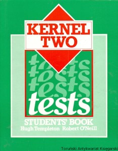 Kernel Two Tests : Students’ Book / Hugh Templeton, Robert O’Neill