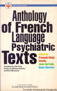 Anthology of French Language Psychiatric Texts / Francois-Regis Cousin, Jean Garage, Denis Morozov