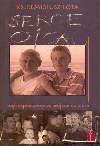 Serce ojca / Ks. Remigiusz Lota 