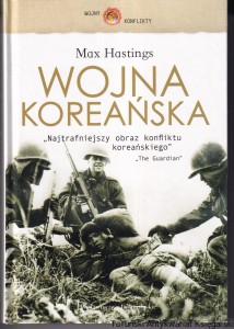 Wojna Koreańska / Max Hastings