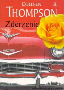 Zderzenie / Colleen Thompson   